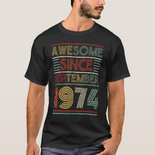 Fantastisk sedan september 1974 Grattis på födelse T Shirt