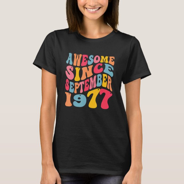Fantastisk sedan september 1977 45 år Retro 45 år  T Shirt (Framsida)