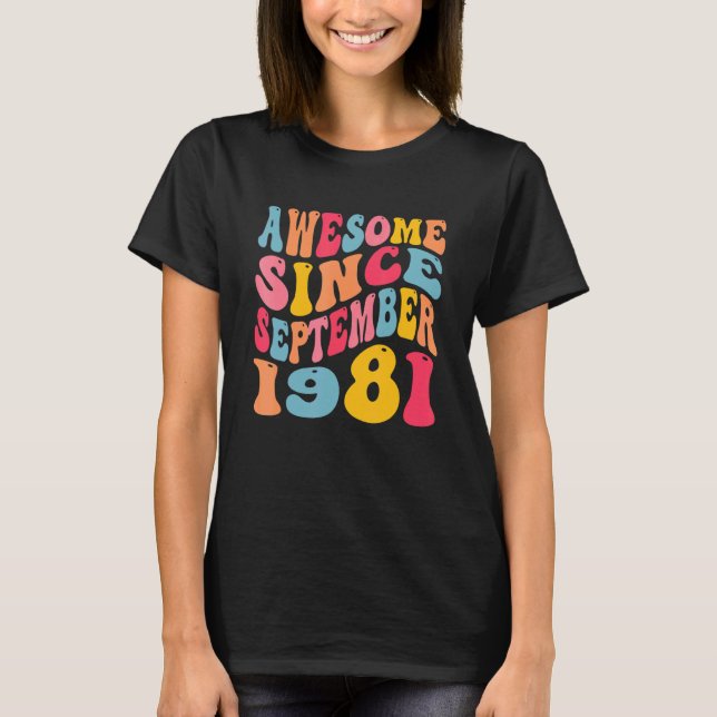 Fantastisk sedan september 1981 41 år Retro 41:a B T Shirt (Framsida)