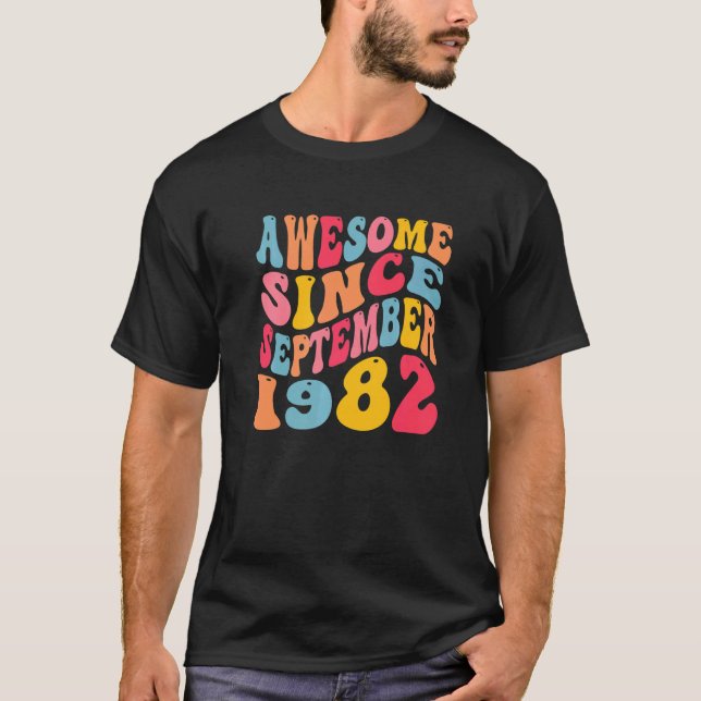Fantastisk sedan september 1982 40 år Retro 40 år  T Shirt (Framsida)