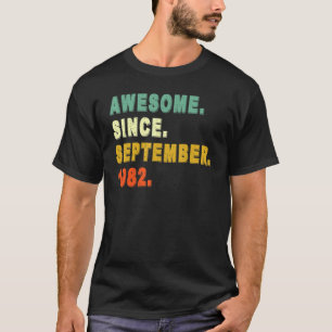Fantastisk sedan september 1982 40:e födelsedagen t shirt