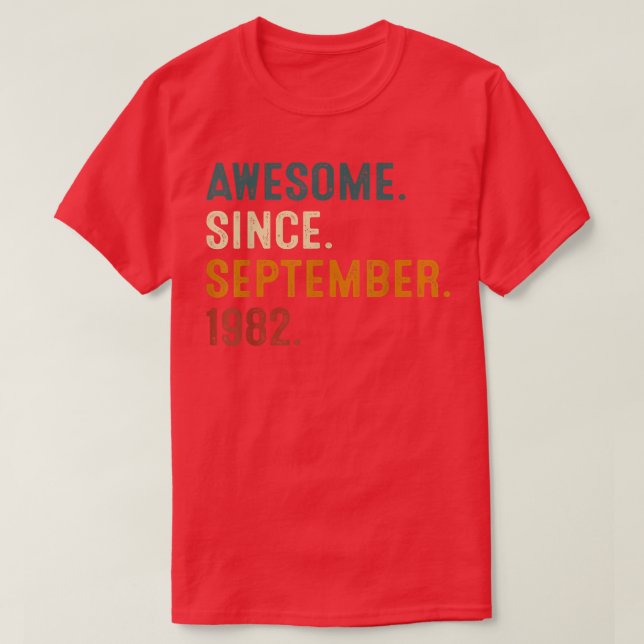 Fantastisk sedan september 1982 40:e födelsedagen  t shirt (Design framsida)