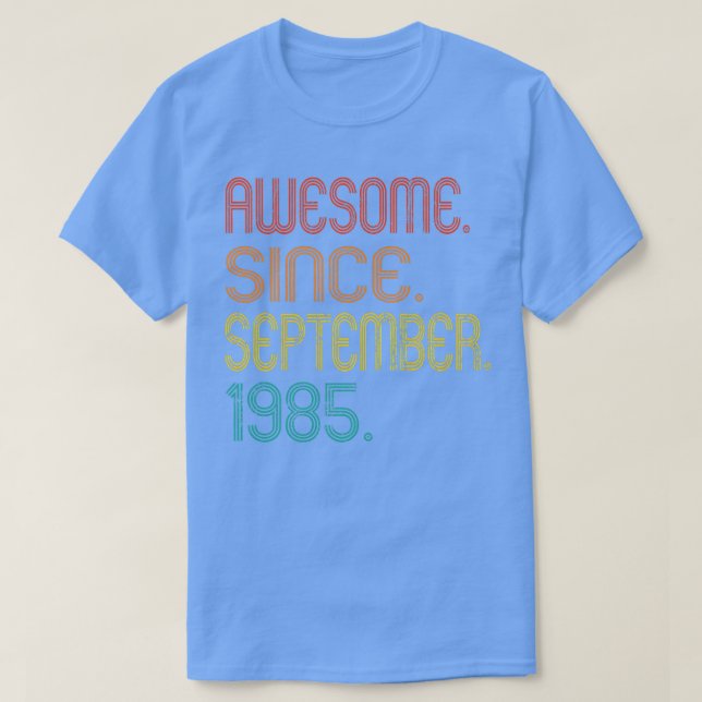 Fantastisk sedan september 1985 37:e födelsedagsgå t shirt (Design framsida)