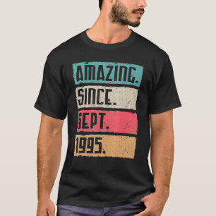 Fantastisk sedan september 1995 Grattis på födelse T Shirt