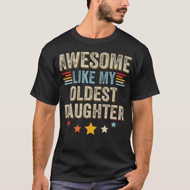 Fantastisk som min äldsta dotter t shirt (Framsida)
