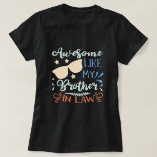 Fantastisk som min bror i juridik, brodersyster t shirt