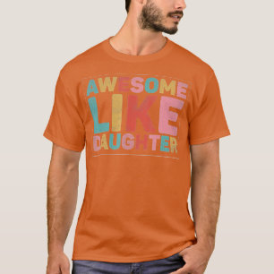 Fantastisk som min dotter 2 t shirt