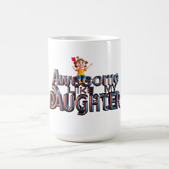 Fantastisk som min dotter - 3D Pappa Pride Design Kaffemugg (Center)
