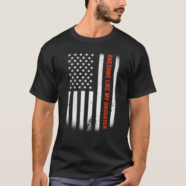Fantastisk som min dotter American Fars dag Da T Shirt (Framsida)