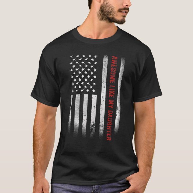 Fantastisk som min dotter American Fars dag Da T Shirt (Framsida)