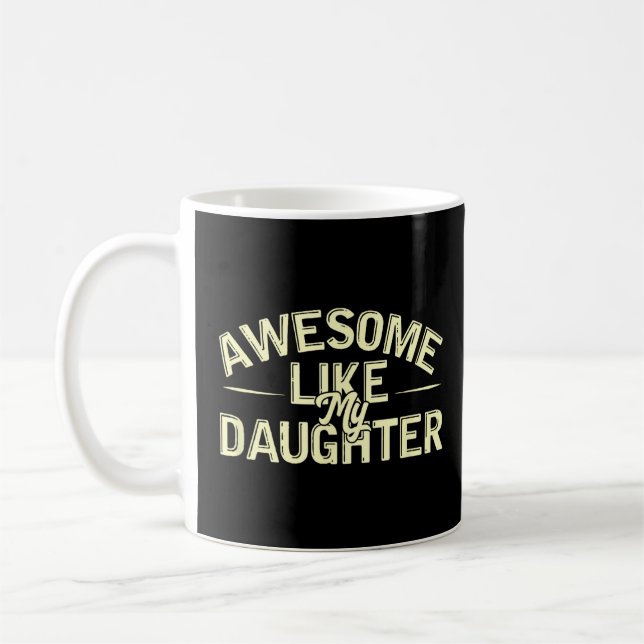Fantastisk som min dotter Far dag födelsedag Da Kaffemugg (Vänster)