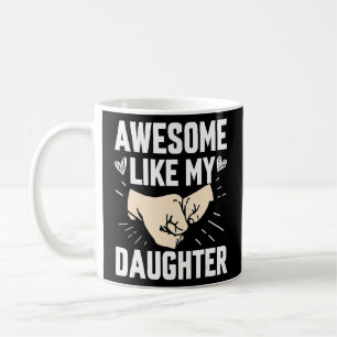 Fantastisk som min dotter Fars dag för förälder Kaffemugg