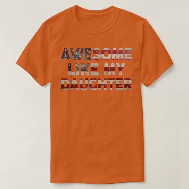 Fantastisk som min dotter, Fars dag Gift D T Shirt (Design framsida)