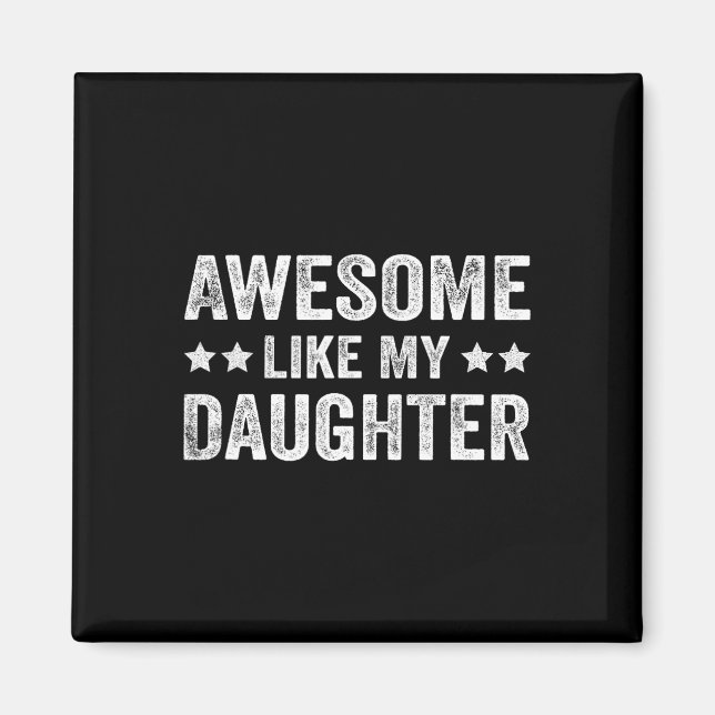 Fantastisk som min dotter Fars dag Magnet (Framsidan)