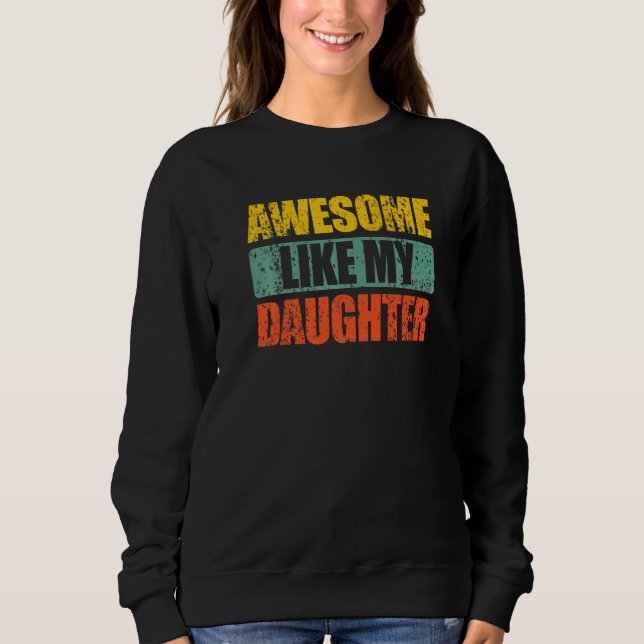 Fantastisk som min dotter Fars dag och Mor, T Shirt (Framsida)