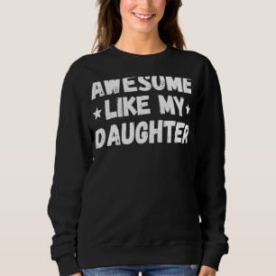 Fantastisk som min dotter Fars dag T Shirt