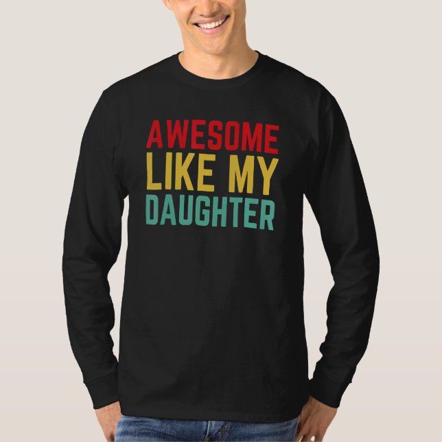 Fantastisk som min dotter Fars dag T Shirt (Framsida)
