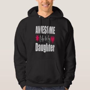 Fantastisk som min dotter för Pappa Fars dag 1 Hoodie