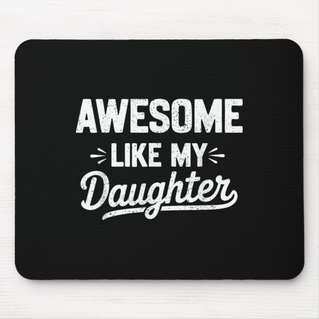 Fantastisk som min dotter _ Funny Far's Day Grap Musmatta (Framsidan)