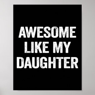 Fantastisk som min dotter ger Manar Funny Far D Poster