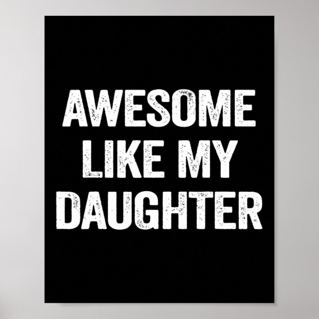 Fantastisk som min dotter ger Manar Funny Far D Poster (Framsidan)