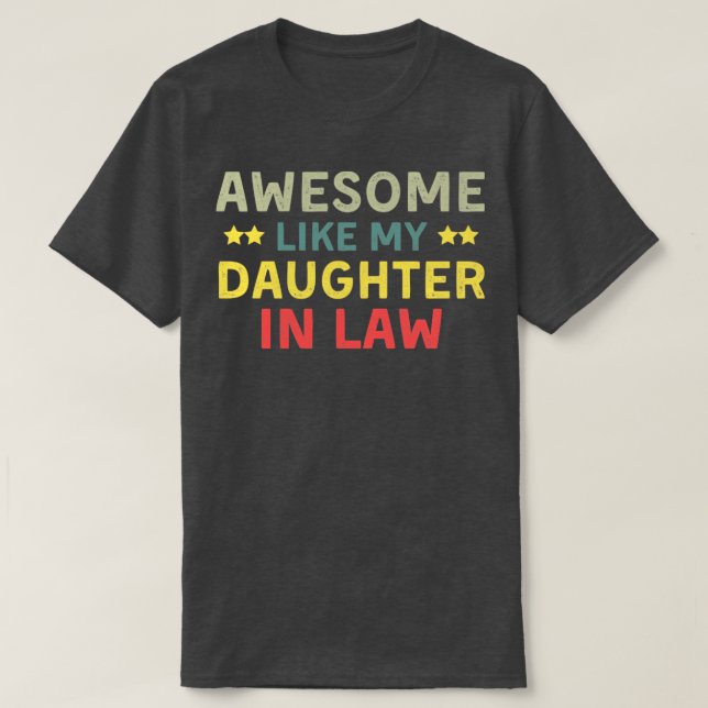 Fantastisk som min dotter i advokatfamiljen Älskar T Shirt (Design framsida)