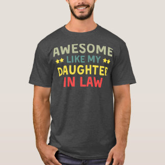 Fantastisk som min dotter i advokatfamiljen Älskar T Shirt