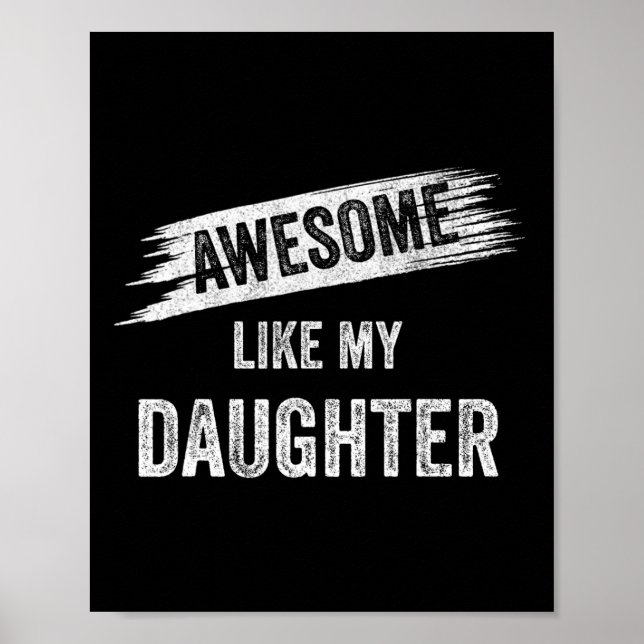 Fantastisk som min dotter Mamma Pappa Mors dag Far Poster (Framsidan)