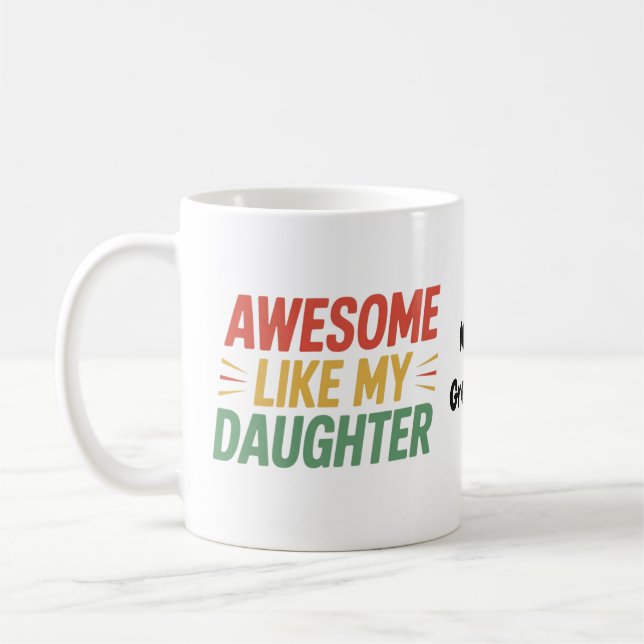 Fantastisk som min dotter Rolig pappa fars dag  Kaffemugg (Vänster)