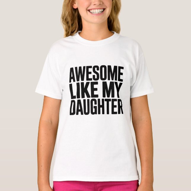 Fantastisk som min dotter Shirt Funny Manar Pappa T Shirt (Framsida)