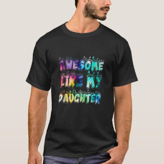 Fantastisk som min dotter tie dye Funny Fars dag T Shirt