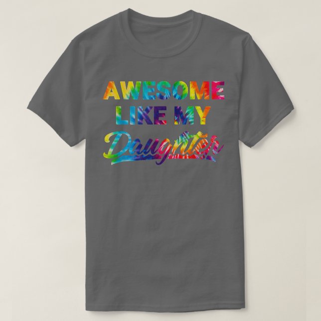Fantastisk som min dotter Tye Dye Fars dag  T Shirt (Design framsida)