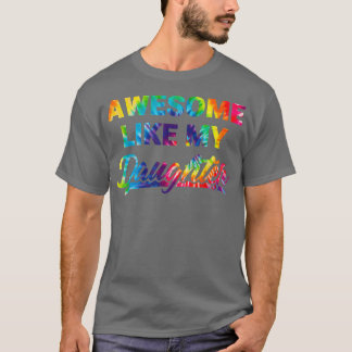 Fantastisk som min dotter Tye Dye Fars dag T Shirt