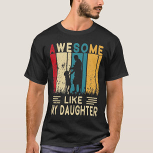 Fantastisk som min dotter, Vintage Fars dag T Shirt