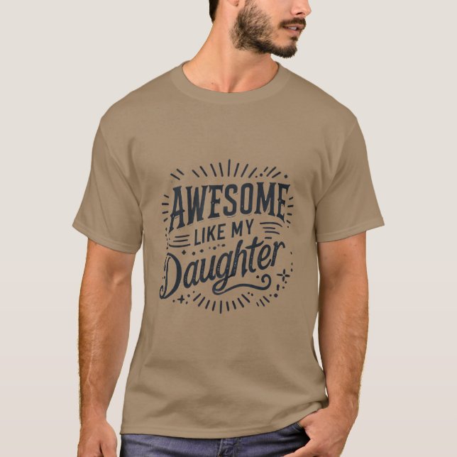 Fantastisk som min dotter Vintage. T Shirt (Framsida)