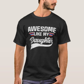 Fantastisk som min dotterfamilj Far dag Mothe T Shirt