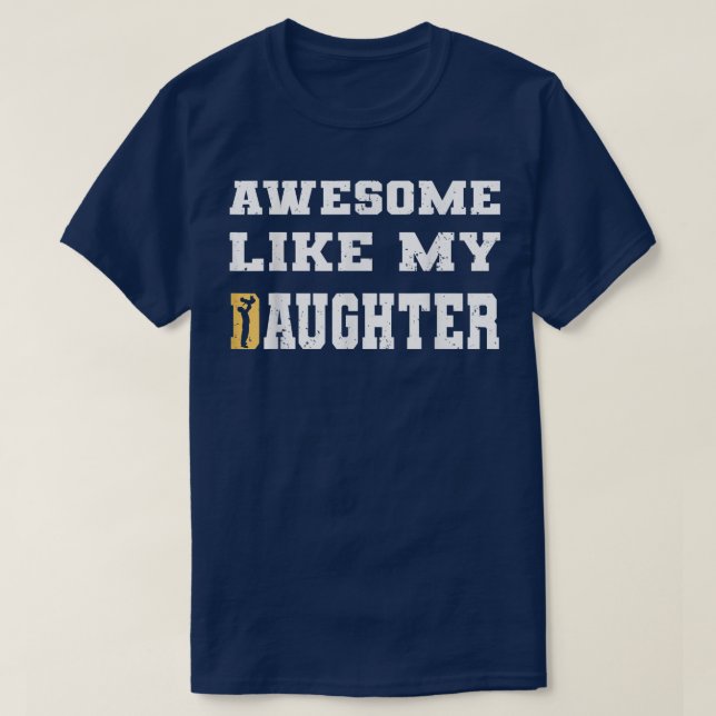 Fantastisk som min dotterFunny Fars dag T Shirt (Design framsida)