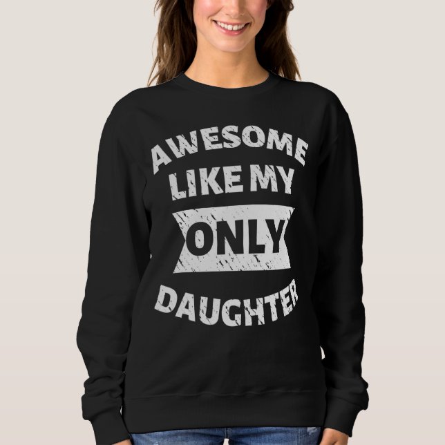 Fantastisk som min enda dotter Pappa Mamma T Shirt (Framsida)