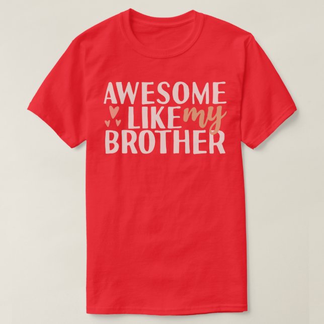 Fantastisk som min fotbroder t shirt (Design framsida)