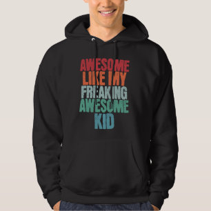 Fantastisk som min Freaking Fantastisk Kid Funny F Hoodie
