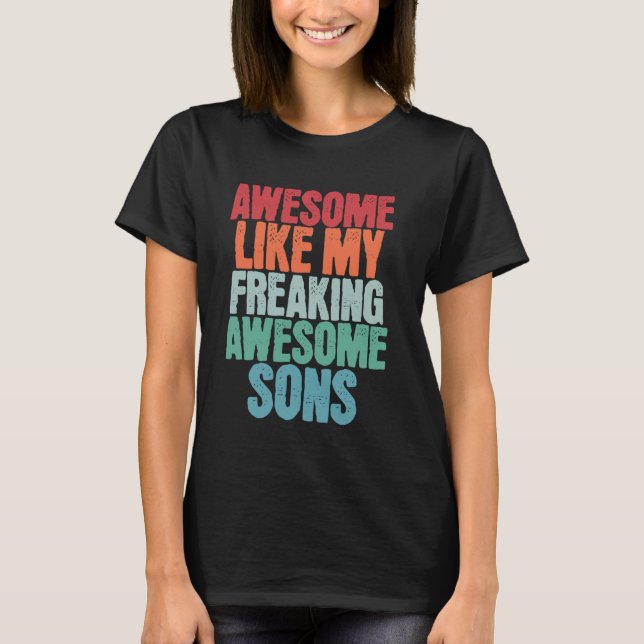 Fantastisk som min Freaking Fantastisk Sons Funny  T Shirt (Framsida)