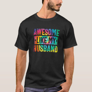 Fantastisk som min Make Tie Dye Parents Day T Shirt