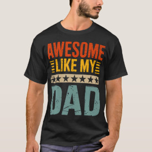 Fantastisk som min pappa för fars dag t shirt