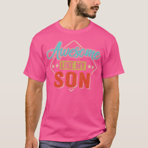 Fantastisk som min son för Pappa vid Fars dag T Shirt