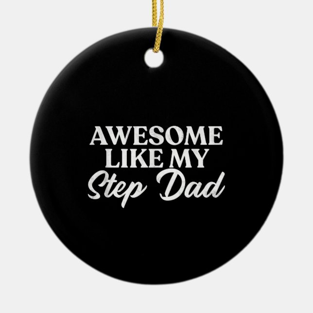 Fantastisk som min Stepdad Step Son Dotter i jurid Julgransprydnad Keramik (Framsidan)