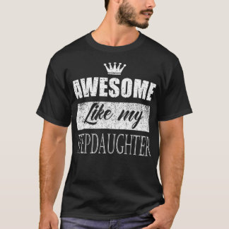 Fantastisk som min styvdotter fars dag mor t shirt