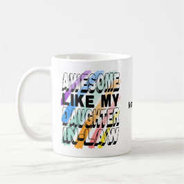 Fantastisk som min svärdotter, en fin färgstark kaffemugg
