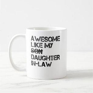 Fantastisk som min svärdotter. kaffemugg