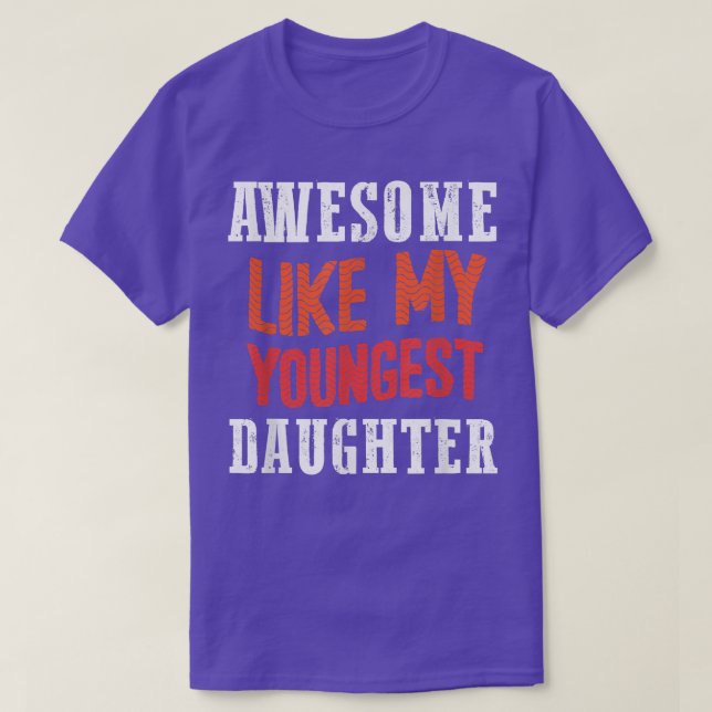 Fantastisk som min unge dotter  t shirt (Design framsida)