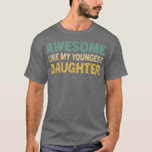 Fantastisk som min yngsta dotter-unge Vintage Fa T Shirt